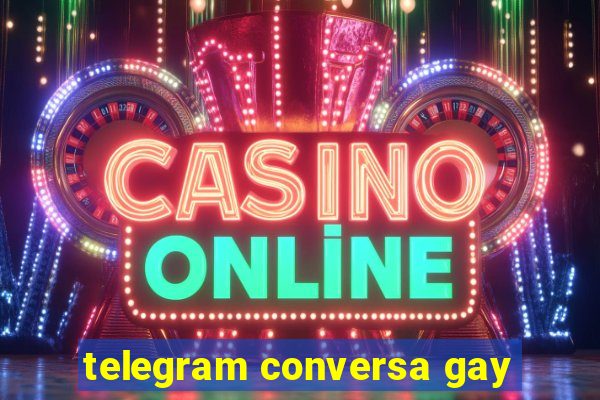 telegram conversa gay